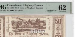 1856 PENNSYLVANIA Alleghany Furnace 50c PA Obsolete Banknote Currency, PMG UNC62