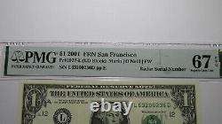 $1 2001 Radar Serial Number Federal Reserve Currency Bank Note Bill PMG UNC67EPQ