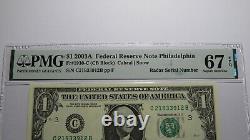 $1 2003 Radar Serial Number Federal Reserve Currency Bank Note Bill PMG UNC67EPQ