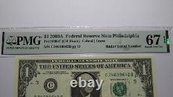 $1 2003 Radar Serial Number Federal Reserve Currency Bank Note Bill PMG UNC67EPQ