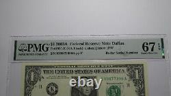 $1 2003 Radar Serial Number Federal Reserve Currency Bank Note Bill PMG UNC67EPQ