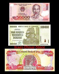 500,000 Zimbabwe Dollars 50,000 Vietnam Dong & 25, 000 New Iraqi Dinar Unc Notes