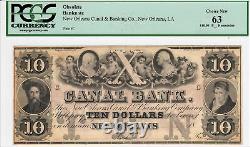 Banque du Canal des années 1840 de La Nouvelle-Orléans, billet de 10 dollars non annulé, CHOIX SUPÉRIEUR NON ANNULÉ, certifié PCGS 63 PPQ.