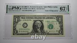 Numéro de série Radar de 2003 du billet de banque de la Réserve fédérale de 1 $ PMG UNC67EPQ